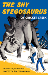 The Shy Stegosaurus of Cricket Creek Reprint