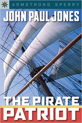 John Paul Jones: The Pirate Patriot Reprint