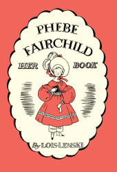 Phebe Fairchild: Her Book Reprint