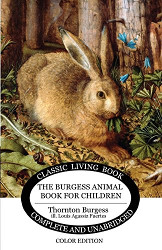 The Burgess Animal Book for Children Reprint