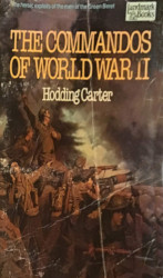 The Commandos of World War II Reprint