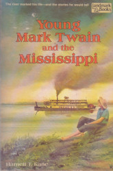 Young Mark Twain and the Mississippi Reprint