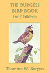 The Burgess Bird Book for Children