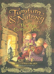Tumtum & Nutmeg: The Rose Cottage Tales Reprint