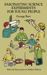 Fascinating Science Experiments for Young People Reprint