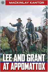 Lee and Grant at Appomattox Reprint