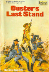 Custer's Last Stand Reprint