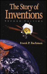 The Story of Inventions, 2nd Edition Reprint