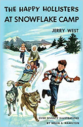 The Happy Hollisters at Snowflake Camp Reprint