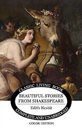 Beautiful Stories from Shakespeare: Color Edition Reprint