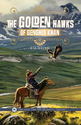 The Golden Hawks of Genghis Khan Reprint