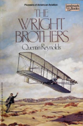 The Wright Brothers: Pioneers of American Aviation Reprint
