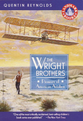 The Wright Brothers: Pioneers of American Aviation Reprint