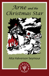 Arne and The Christmas Star Reprint