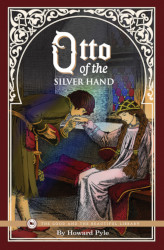 Otto of the Silver Hand Reprint