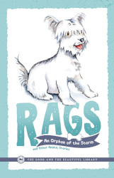 Rags: An Orphan of the Storm and Other Animal Stories Reprint