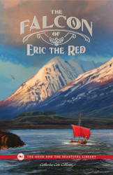 The Falcon of Eric the Red Reprint