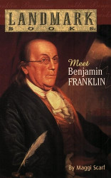 Meet Benjamin Franklin Reprint
