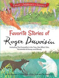 Favorite Stories of Roger Duvoisin Reprint