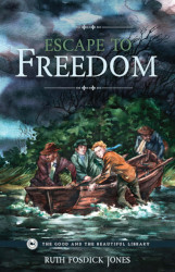 Escape to Freedom Reprint