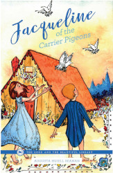 Jacqueline of the Carrier Pigeons Reprint