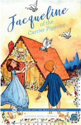 Jacqueline of the Carrier Pigeons