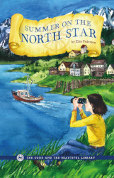 Summer on the North Star Reprint