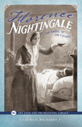 Florence Nightingale: The Angel of the Crimea Reprint