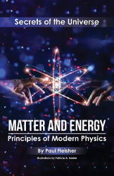 Secrets of the Universe: Matter and Energy Reprint