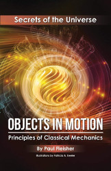 Secrets of the Universe: Objects in Motion Reprint