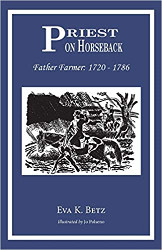 Priest on Horseback: Father Farmer, 1720-1786