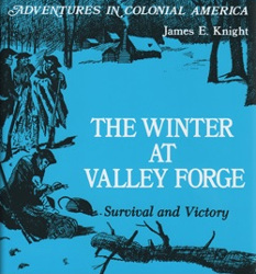 The Winter at Valley Forge: Survival and Victory