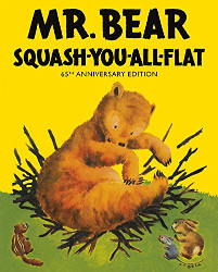Mr. Bear Squash-You-All-Flat: 65th Anniversary Edition