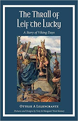 The Thrall of Leif the Lucky: A Story of Viking Days Reprint