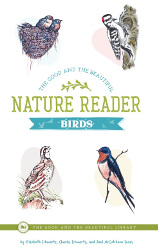 The Good and The Beautiful Nature Reader: Birds