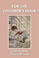 For the Children's Hour Reprint