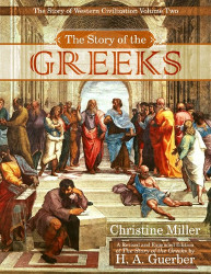 The Story of the Greeks: A Revised and Expanded Edition, Fourth Edition Reprint