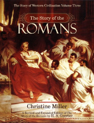 The Story of the Romans: Revised and Expanded, Fourth Edition Reprint