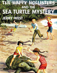The Happy Hollisters and the Sea Turtle Mystery Reprint