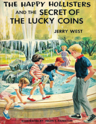 The Happy Hollisters and the Secret of the Lucky Coins Reprint