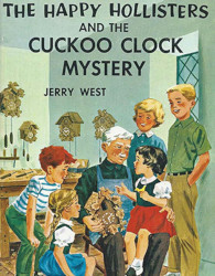 The Happy Hollisters and the Cuckoo Clock Mystery