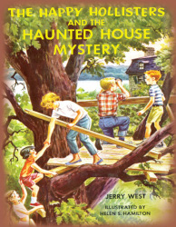 The Happy Hollisters and the Haunted House Mystery