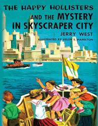The Happy Hollisters and the Mystery in Skyscraper City Reprint