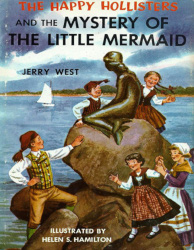 The Happy Hollisters and the Mystery of the Little Mermaid Reprint