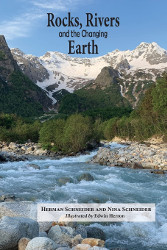 Rocks, Rivers, and The Changing Earth: A First Book About Geology