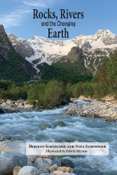 Rocks, Rivers, and The Changing Earth: A First Book About Geology