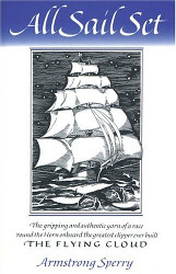 All Sail Set: A Romance of the Flying Cloud Reprint