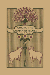 Among the Farmyard People Reprint