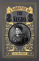 A Narrative of the Negro