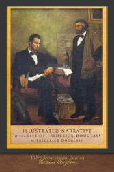 Narrative of the Life of Frederick Douglass: 175th Anniversary Edition Reprint